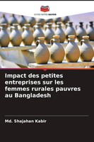 Md. Shajahan Kabir | Impact Des Petites Entreprises Sur Les Femmes Rurales...