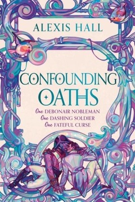 Confounding Oaths Alexis Hall