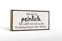 Holzschild Spruch 27X10 Cm Mutter Klar Bin Ich Peinlich Das Schild Wooden Sign