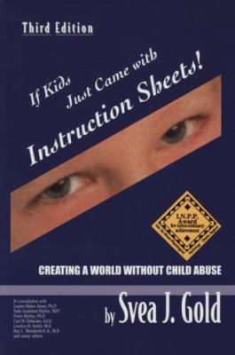 If Kids Just Came With Instruction Sheets: C- 0976454319, Svea J Gold, paperback