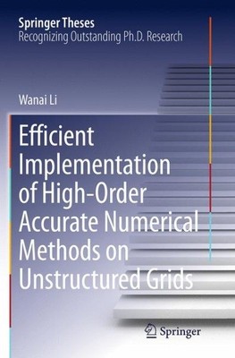 Efficient Implementation of High-order Accurate Numerical Methods on Unstruct...