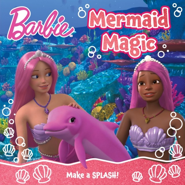 Barbie Mermaid Magic Picture Book by Barbie (Paperback Book)