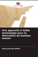Nyang George Ndifon | Une Approche à Faible Technologie Pour La Fabrication...