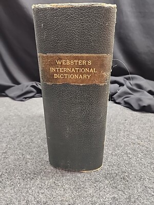 VTG 1908 Webster's International Dictionary Of The English