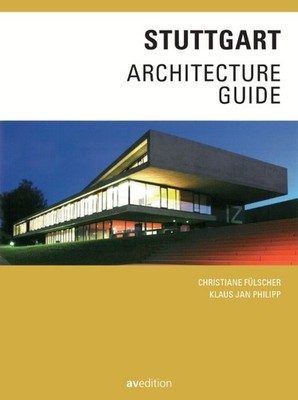 Stuttgart Architecture Guide Christiane Fülscher