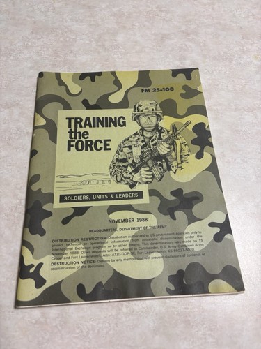 Army 25-100 Training the Force manual November 1988 soldiers units leaders