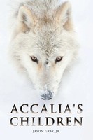 Accalia's Children | Jr. Jason Gray | Taschenbuch | Kartoniert / Broschiert