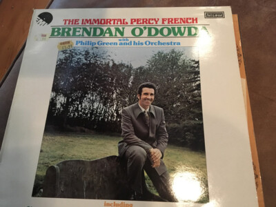 Brendan O'Dowda With Philip Green And His Orchestra - The Immortal Percy Fren...