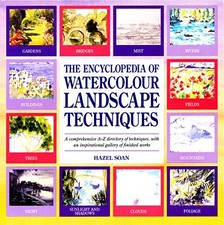 The Encyclopedia of Watercolour Landscape Techniques... by Soan, Hazel Paperback