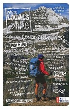 WHERE LOCALS HIKE IN THE CANADIAN ROCKIES By Kathy And Craig Copeland EXCELLENT