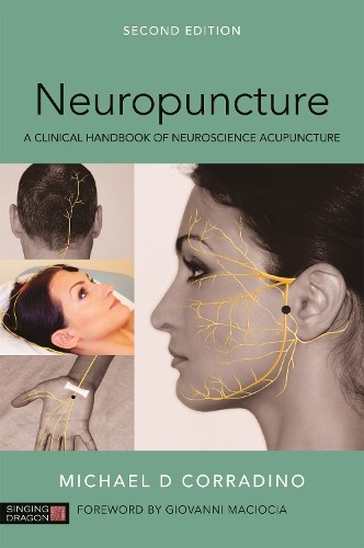 Neuropuncture by Michael Corradino, Giovanni Maciocia - 9781848193314