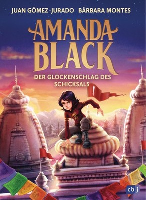 Juan Gómez-Jurado ~ Amanda Black - Der Glockenschlag des Schic ... 9783570182420