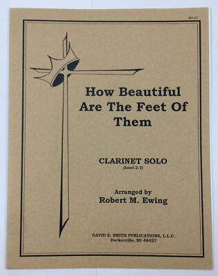 How Beautiful Are The Feet Of Them Clarinet Solo Piano Sheet Music Robert Ewing