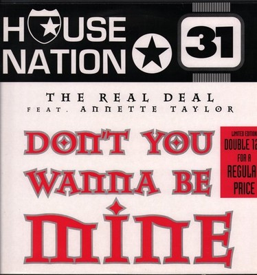 Real Deal Featuring Annette Taylor Don't You Wanna Be Mine double 12'' vinyl
