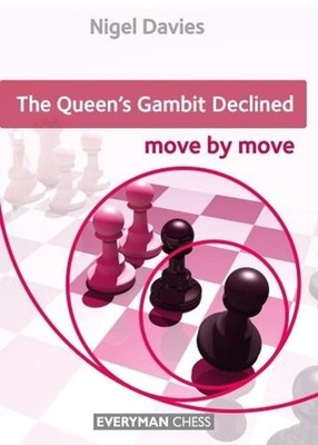 Queen's Gambit Declined: Move by Move by Nigel Davies (English) Paperback Book
