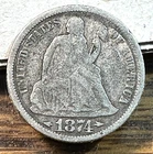 1874 Arrows Liberty Seated Dime Nice Original VG Details CHRC