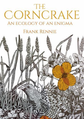 The Corncrake An Ecology of an Enigma by Frank Rennie (Paperback Book) - Image 3