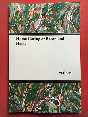 BACON HAM HOME CURING MEAT PORK COOKERY RECIPES BUTCHERY FAGGOTS PIES