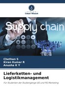 Chethan S (U. A.) | Lieferketten- Und Logistikmanagement | Taschenbuch | Deutsch