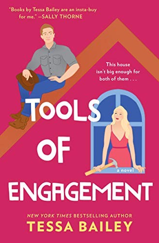 Tools of Engagement: A Novel (Hot & Hammered)-Tessa Bailey
