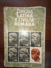 605. Lingua latina e civiltà romana. A cura di Beniamino Proto. La Nuova Italia