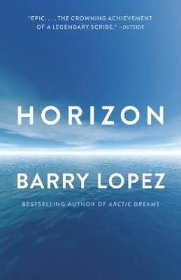 Barry Lopez Horizon (Taschenbuch) (US IMPORT)