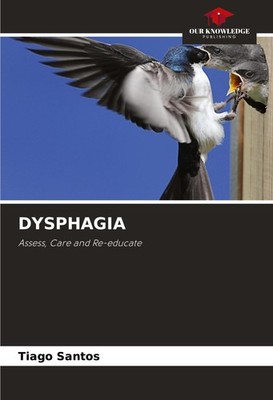 DYSPHAGIA Tiago Santos
