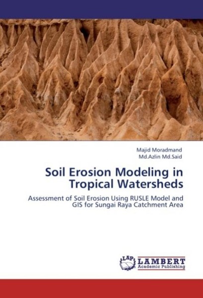 Soil Erosion Modeling In Tropical Watersheds Majid Moradmand-image