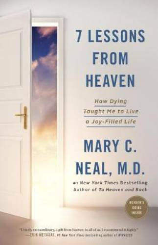 7 Lessons from Heaven: How Dying Taught Me to Live a Joy-Filled Life - GOOD