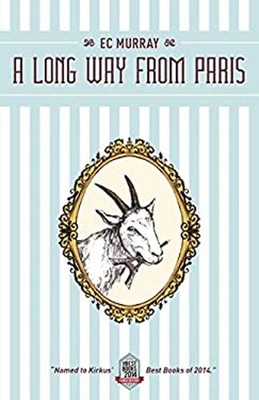A Long Way from Paris Paperback E. C. Murray