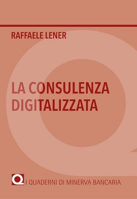 Die digitalisierte Beratung - Lener Raffaele
