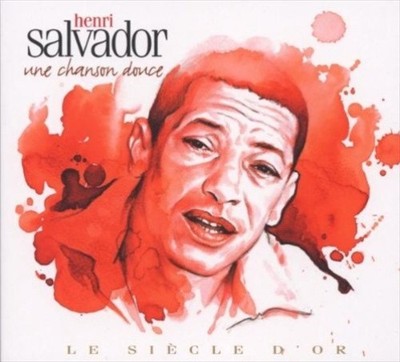 Une Chanson Douce by HENRI SALVADOR [Audio CD]