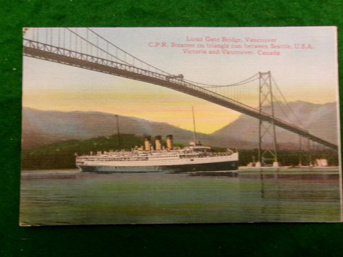 Lions Gate bridge postcard CPR steamer triangle run Seattle Victoria Van. #2989