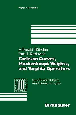 Carleson Curves, Muckenhoupt Weights, and Toeplitz Operators (Progress in Mathe