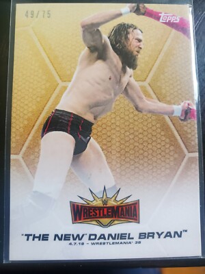 2019 Topps WWE Wrestlemania Roster Daniel Bryan /75 bryan danielson aew MINT