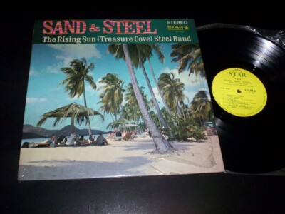 The Rising Sun (Treasure Cove) Steel Band ''Sand & Steel'' LP Star Records