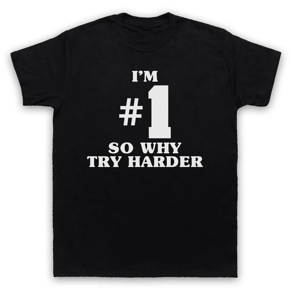 I'm Number 1 So Why Try Harder Fatboy Big Beat DJ Rave Adults T-Shirt Size Cols - Image 2 of 4