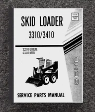 Service Parts Manual Fits Gehl Skid Loader SL3310 (Gas) SL3410 (Diesel)