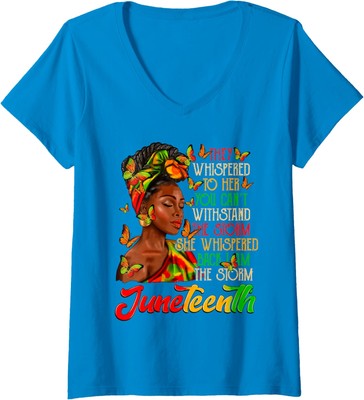 Juneteenth I am The Storm Black Black History Month Ladies' V-Neck Tshirt