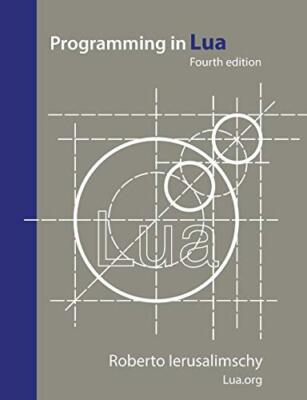 Programming in Lua, fourth edition                                             