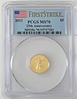 2011 $5 Gold Eagle PCGS MS70 First Strike 25th Anniversary FLAG LABEL