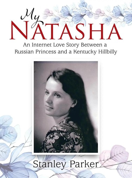 Stanley Parker | My Natasha | Buch | Englisch (2021) | Gebunden | Westbow Press-image