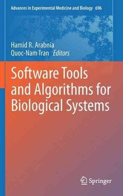 Software Tools and Algorithms for Biological Systems, Hardcover by Arabnia, H...