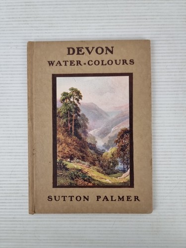 Devon Water-Colours / Sutton Palmer 1937 Very Rare Australian Book