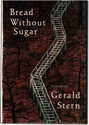 Gerald Stern / BREAD WITHOUT SUGAR Inscribed Signed 1st Edition 1992