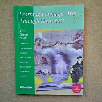 Learning Language Arts Through Literature The Green Teacher Book Homeschool