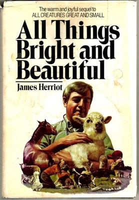 All Things Bright and Beautiful - hardcover Herriot, James