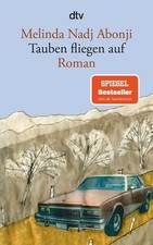 Tauben fliegen auf: Roman Roman Nadj Abonji, Melinda: 1482759