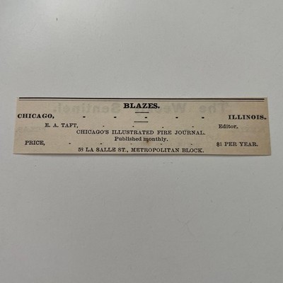 Blazes Illustrated Fire Journal E. A. Taft Chicago IL 1890 Newspaper Ad SAI9-M24