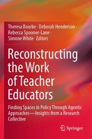 Reconstructing The Work Of Teacher Educators | Theresa Bourke (U. A.) | Buch